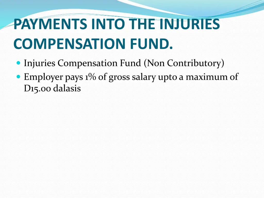 payments into the injuries compensation fund