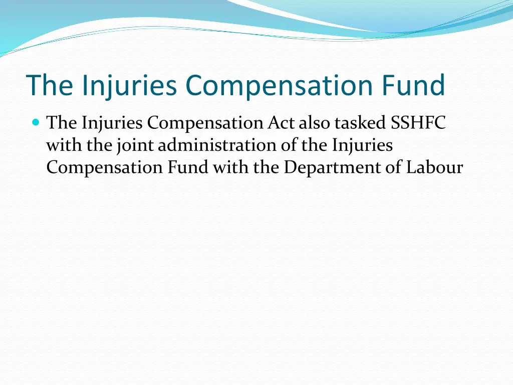 the injuries compensation fund