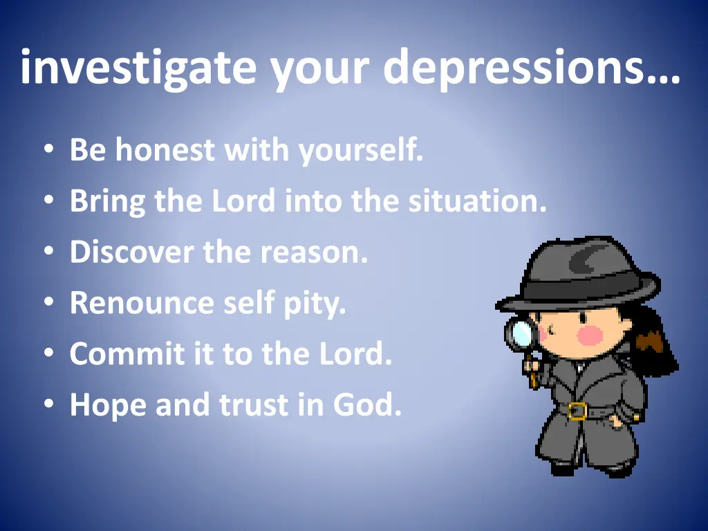 investigate your depressions