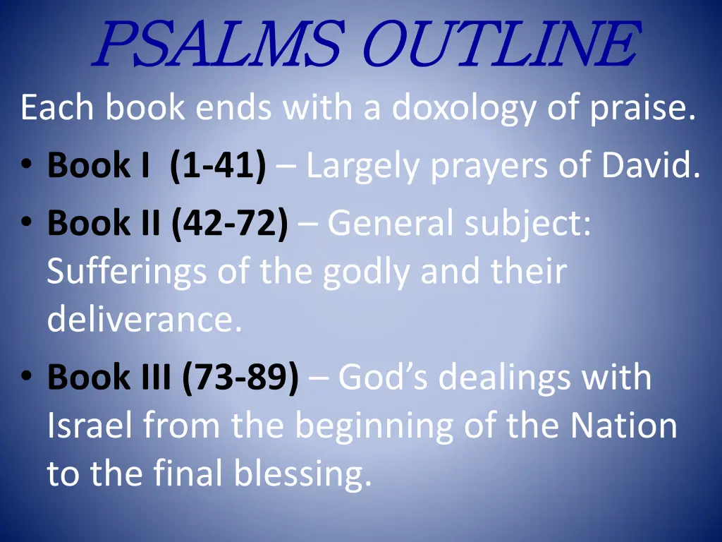 psalms outline psalms outline each book ends with