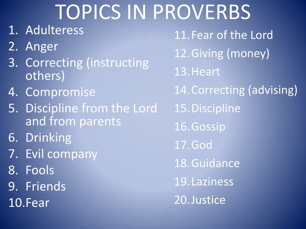 topics in proverbs 1 adulteress 2 anger