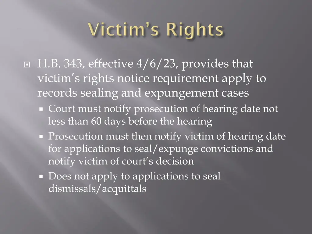 h b 343 effective 4 6 23 provides that victim