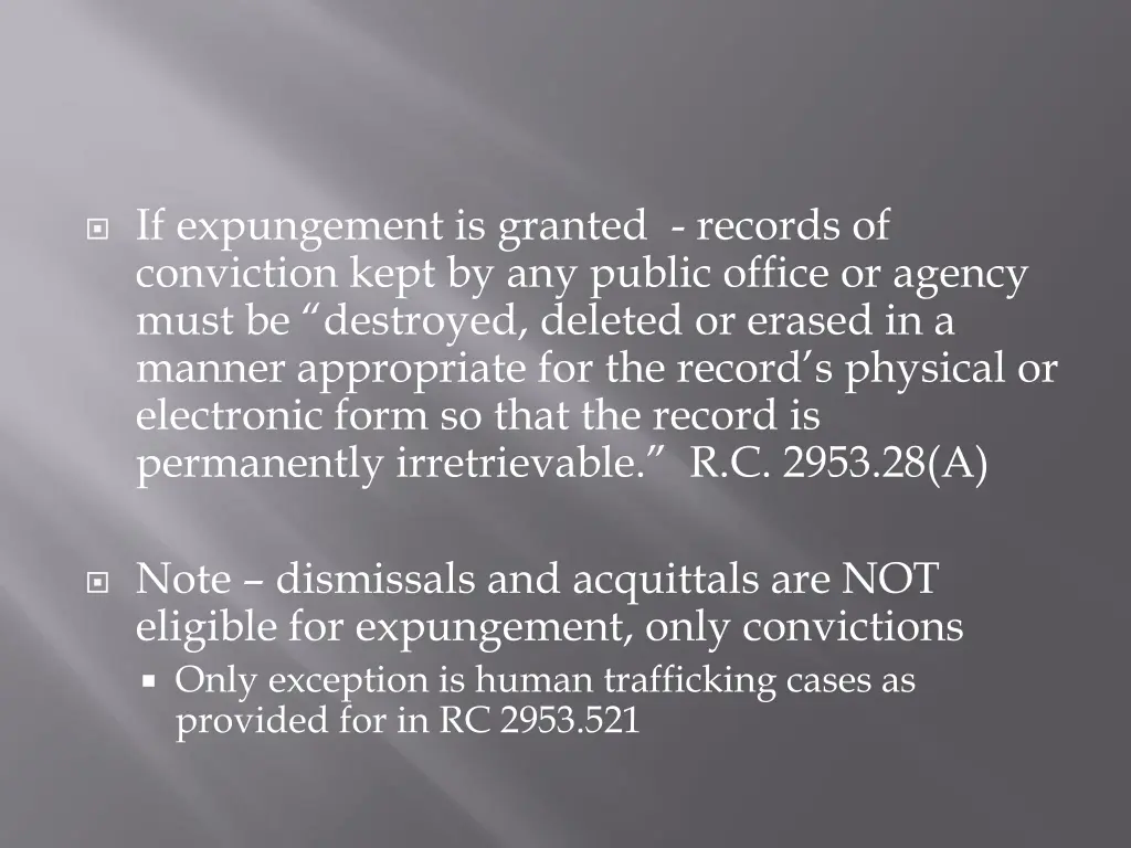 if expungement is granted records of conviction