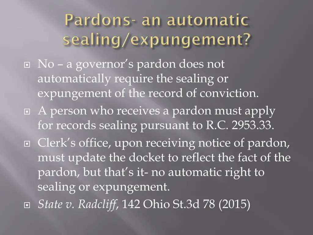 no a governor s pardon does not automatically