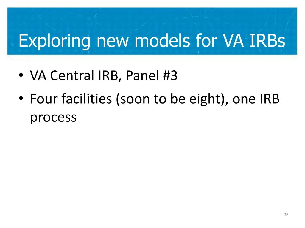 exploring new models for va irbs