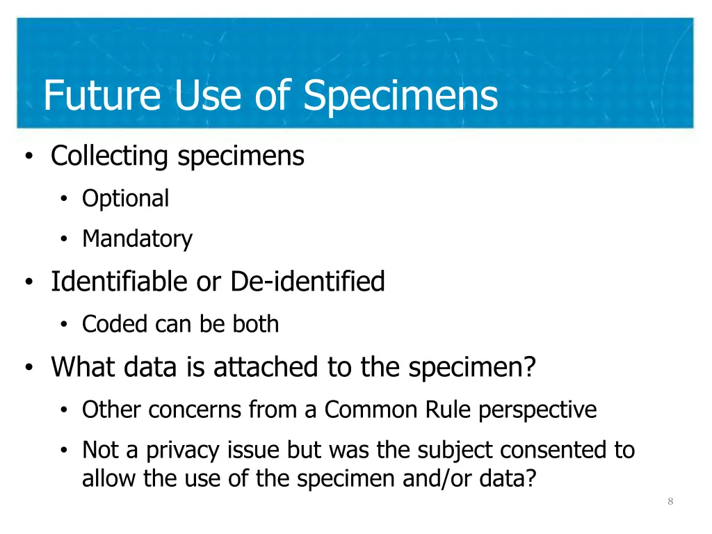 future use of specimens