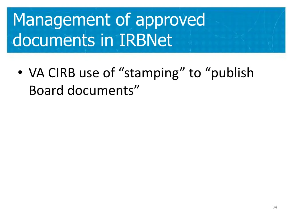 management of approved documents in irbnet