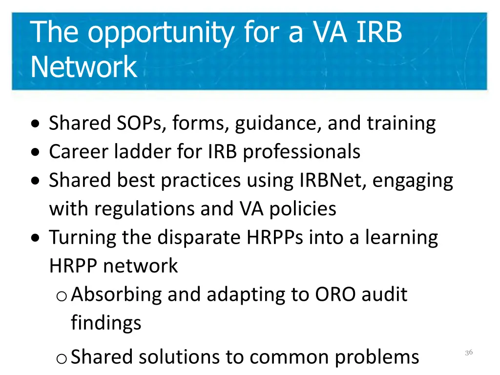 the opportunity for a va irb network