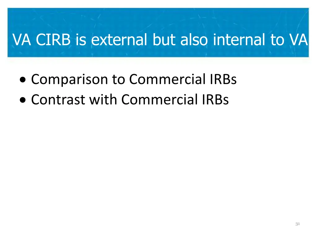 va cirb is external but also internal to va