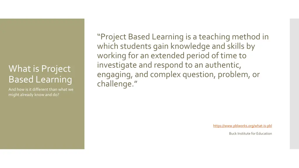 project based learning is a teaching method