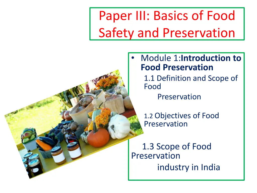 paper iii basics of food safety and preservation