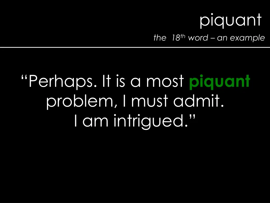 piquant