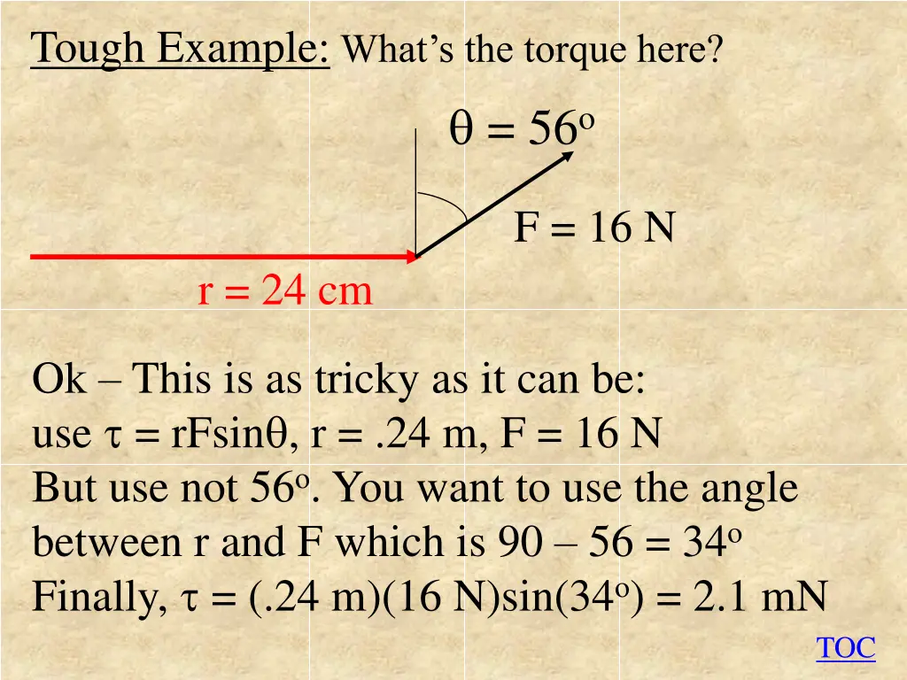 tough example what s the torque here