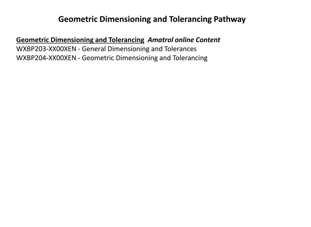 geometric dimensioning and tolerancing pathway