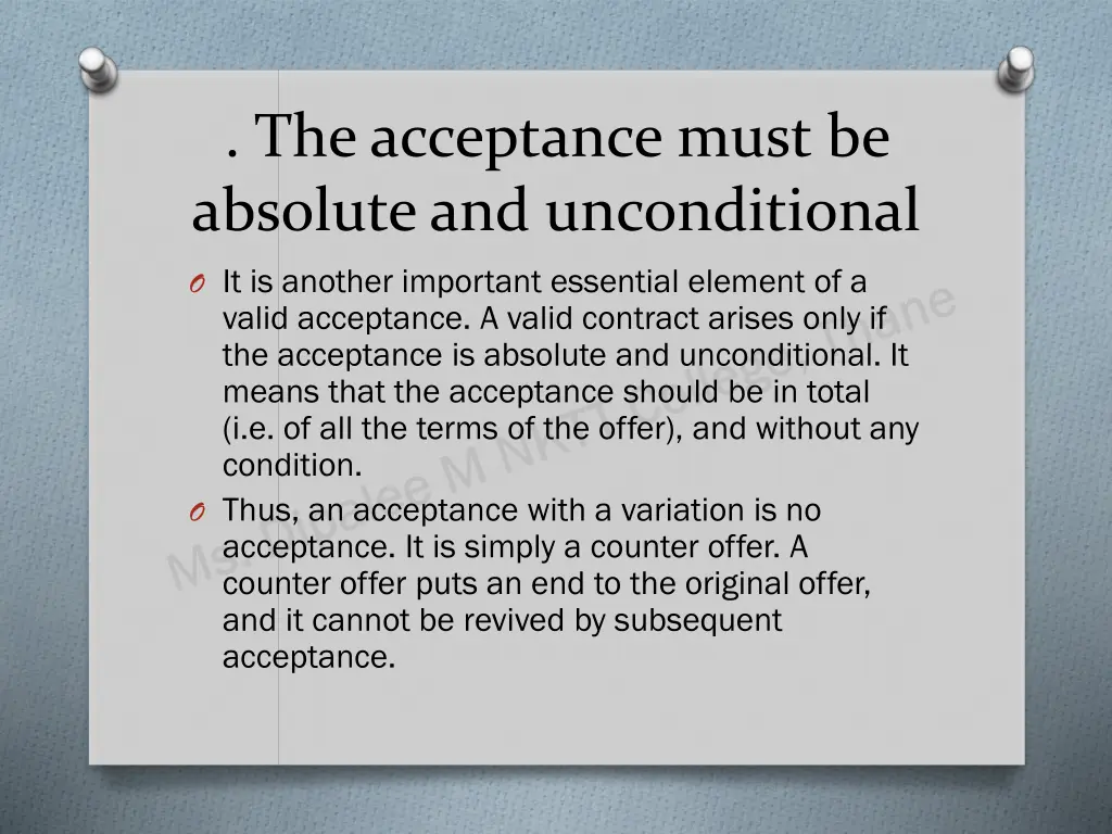 the acceptance must be absolute and unconditional