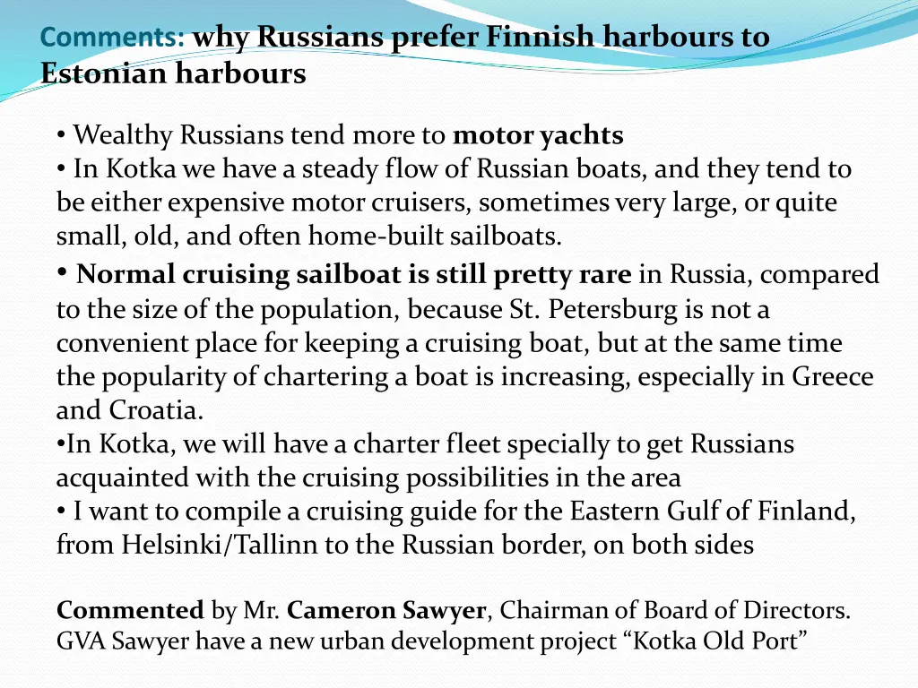 comments why russians prefer finnish harbours 3