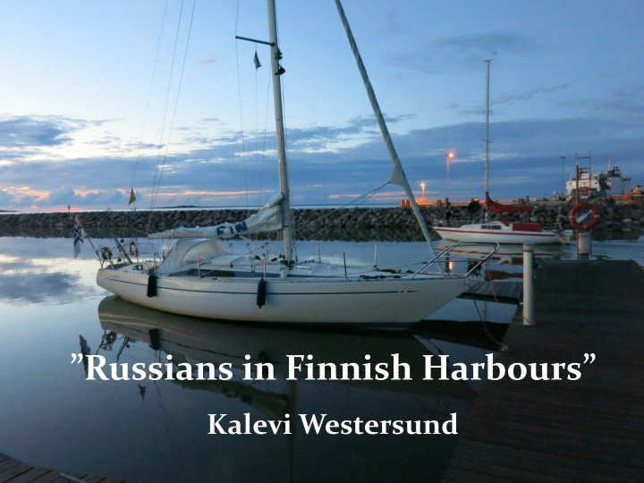 russians in finnish harbours