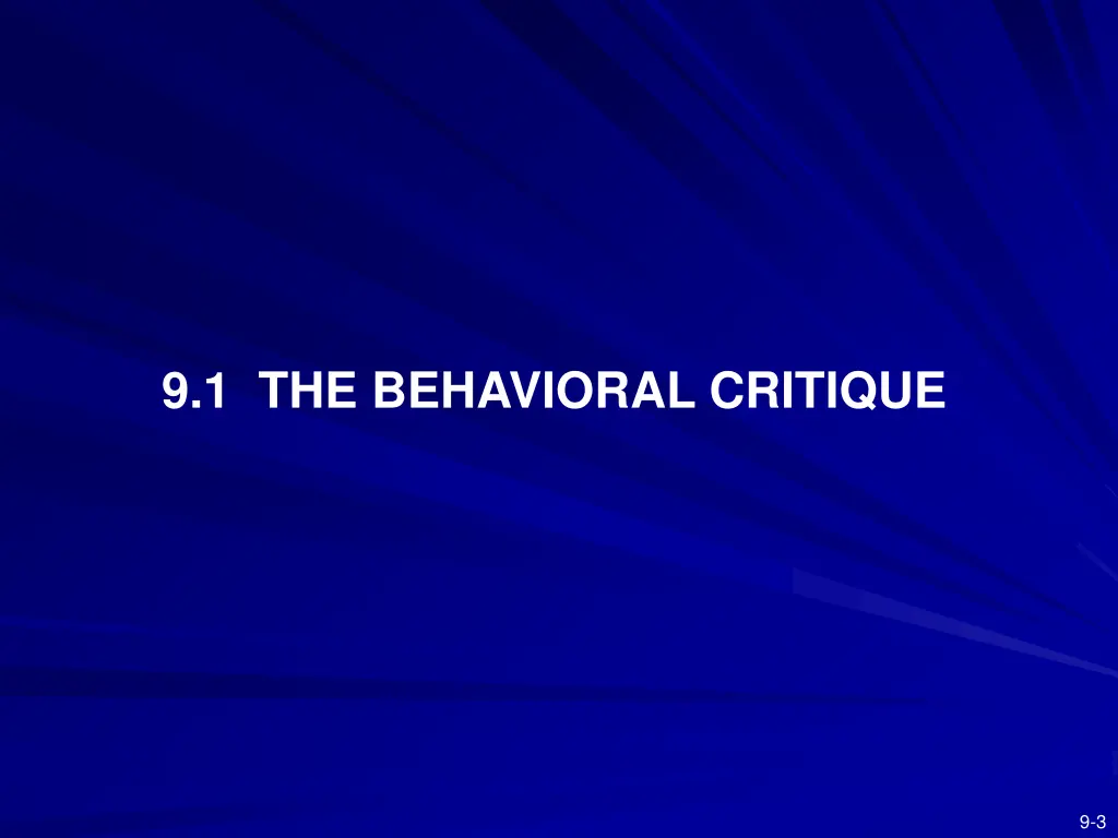 9 1 the behavioral critique