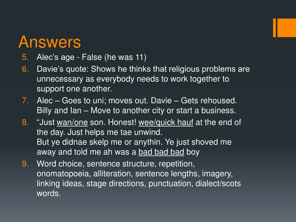 answers 5 alec s age false he was 11 6 davie