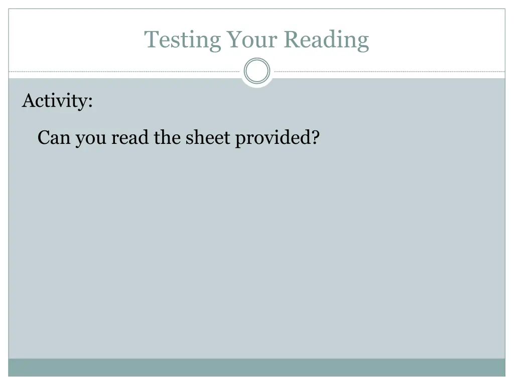 testing your reading