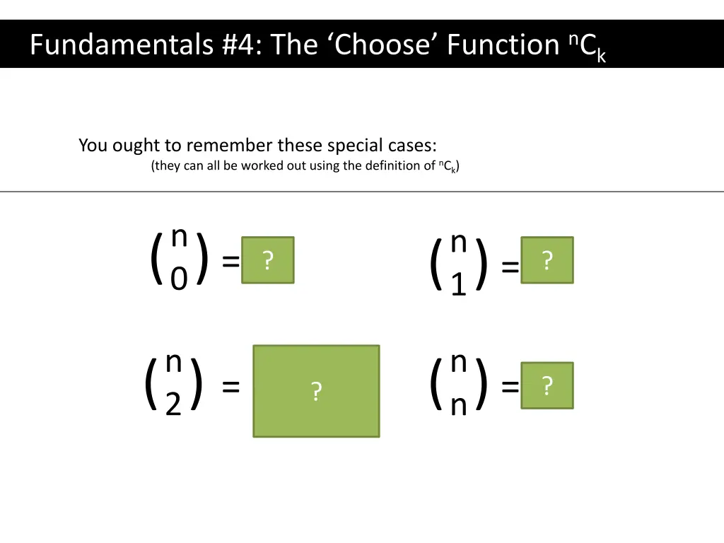 fundamentals 4 the choose function n c k 2