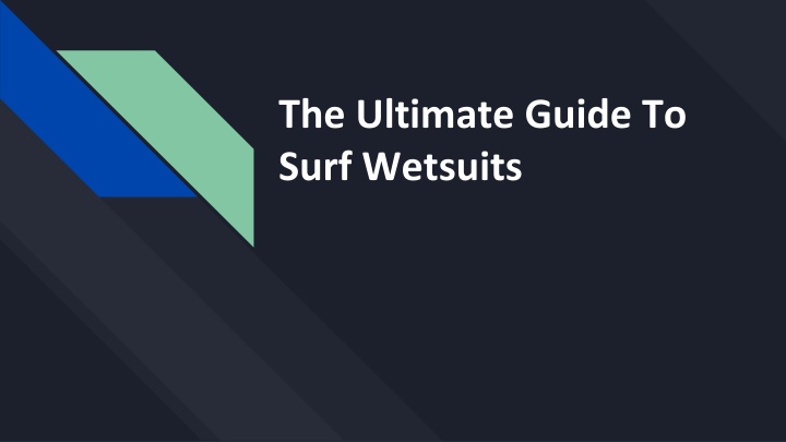 the ultimate guide to surf wetsuits