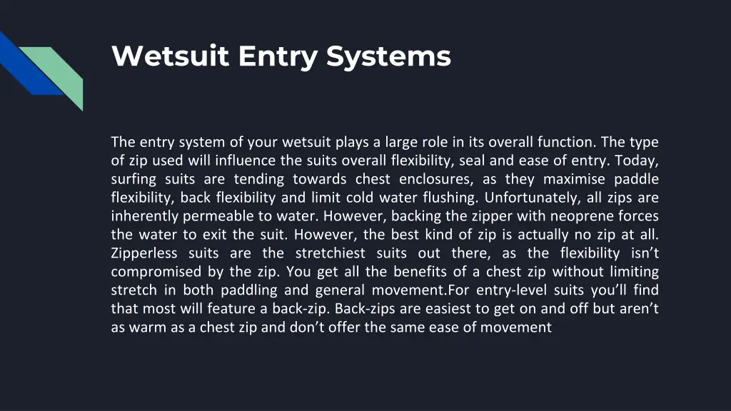 wetsuit entry systems