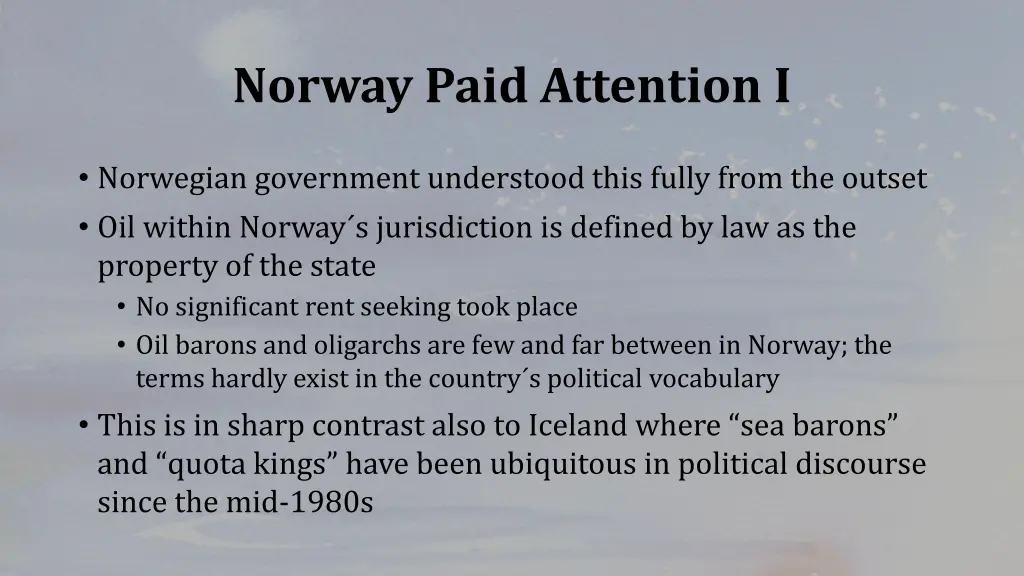 norway paid attention i