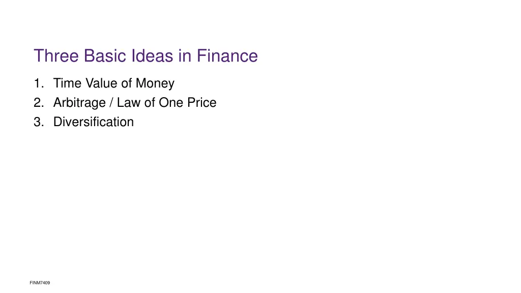 three basic ideas in finance