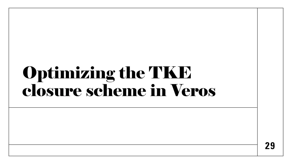 optimizing the tke closure scheme in veros