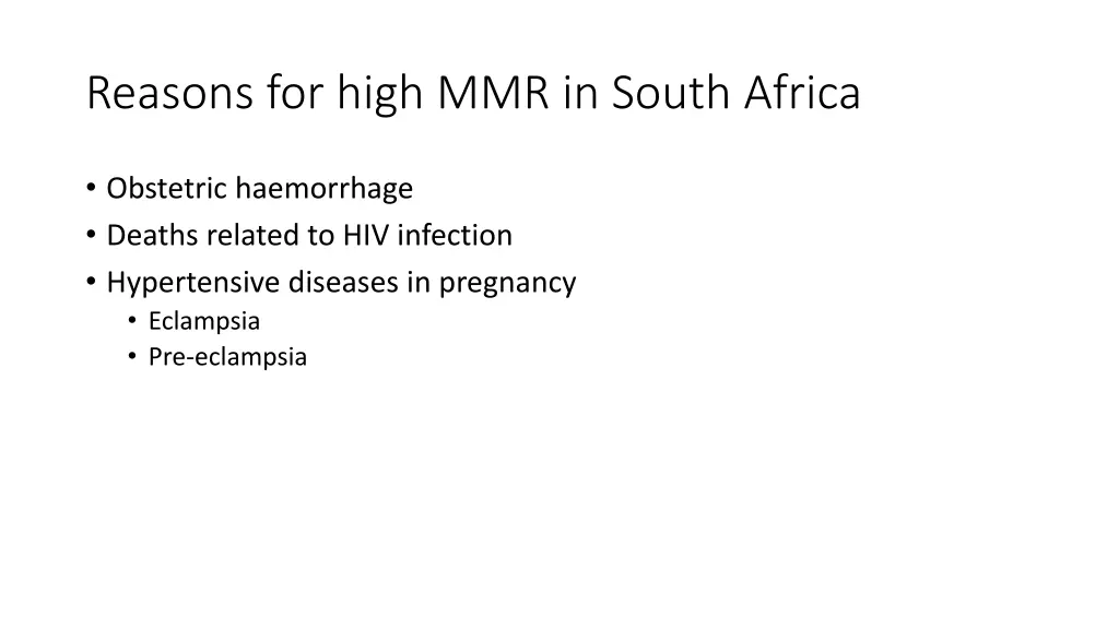 reasons for high mmr in south africa 1