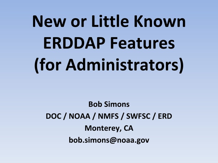 new or little known erddap features