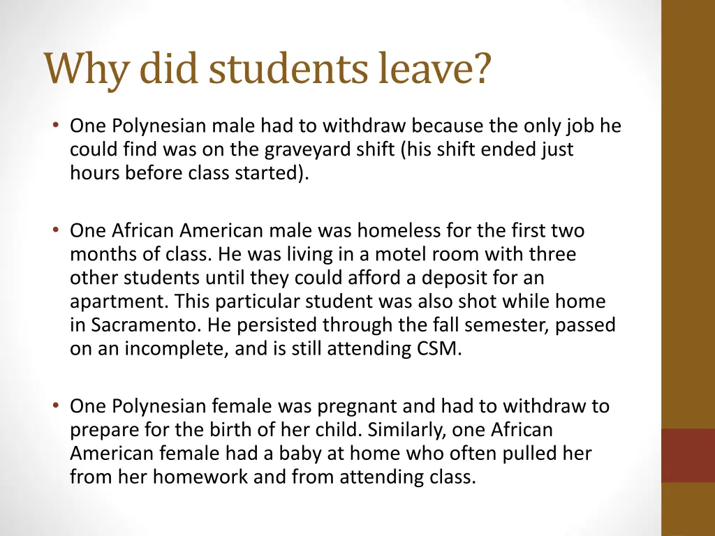 why did students leave 1