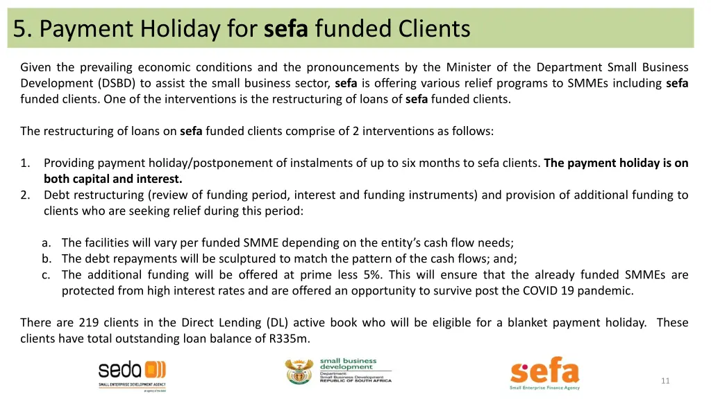 5 payment holiday for sefa funded clients