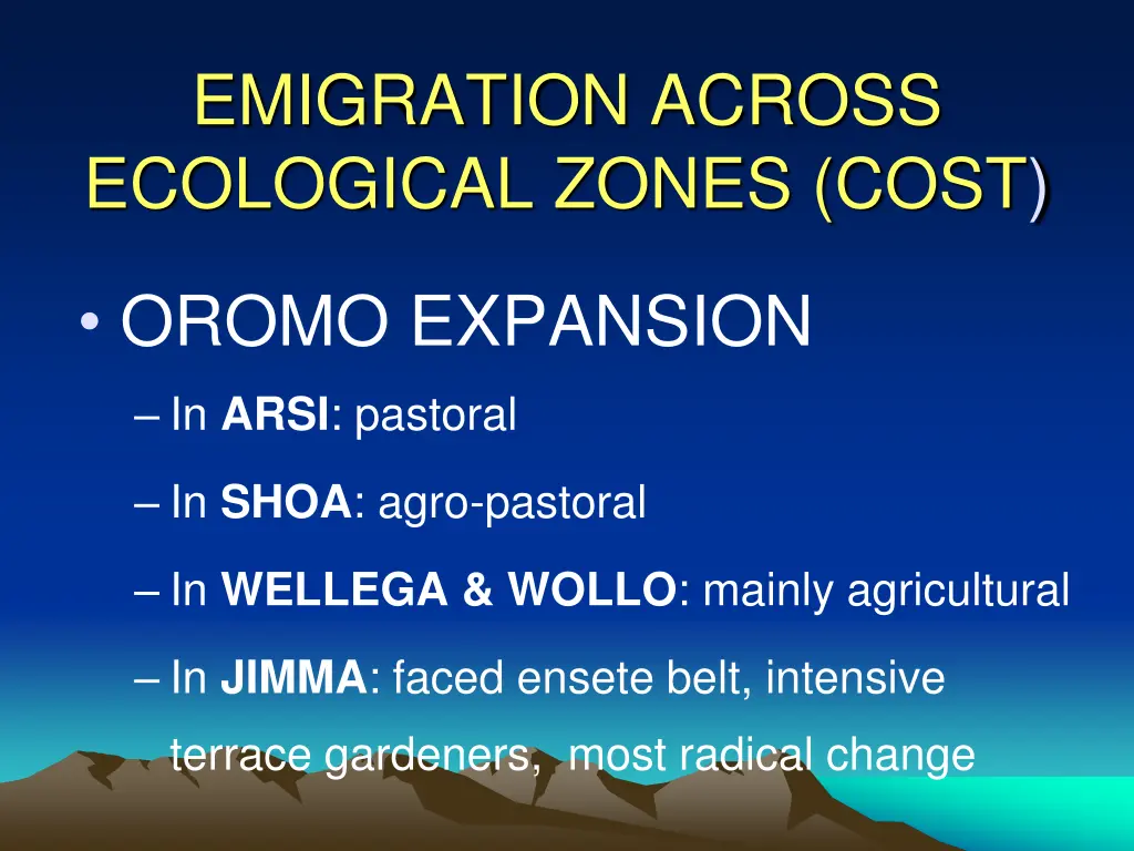 emigration across ecological zones cost