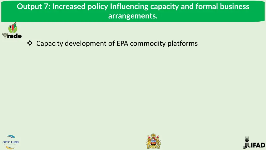 output 7 increased policy influencing capacity