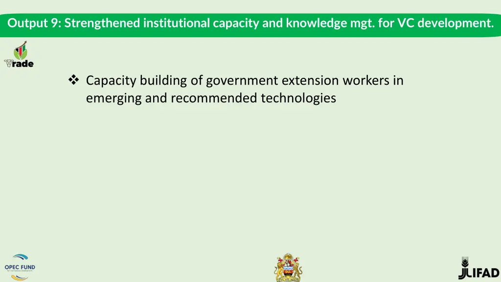 output 9 strengthened institutional capacity