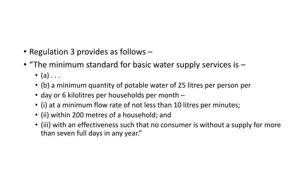 regulation 3 provides as follows the minimum