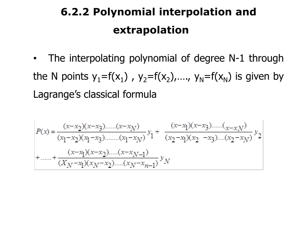 6 2 2 polynomial interpolation and