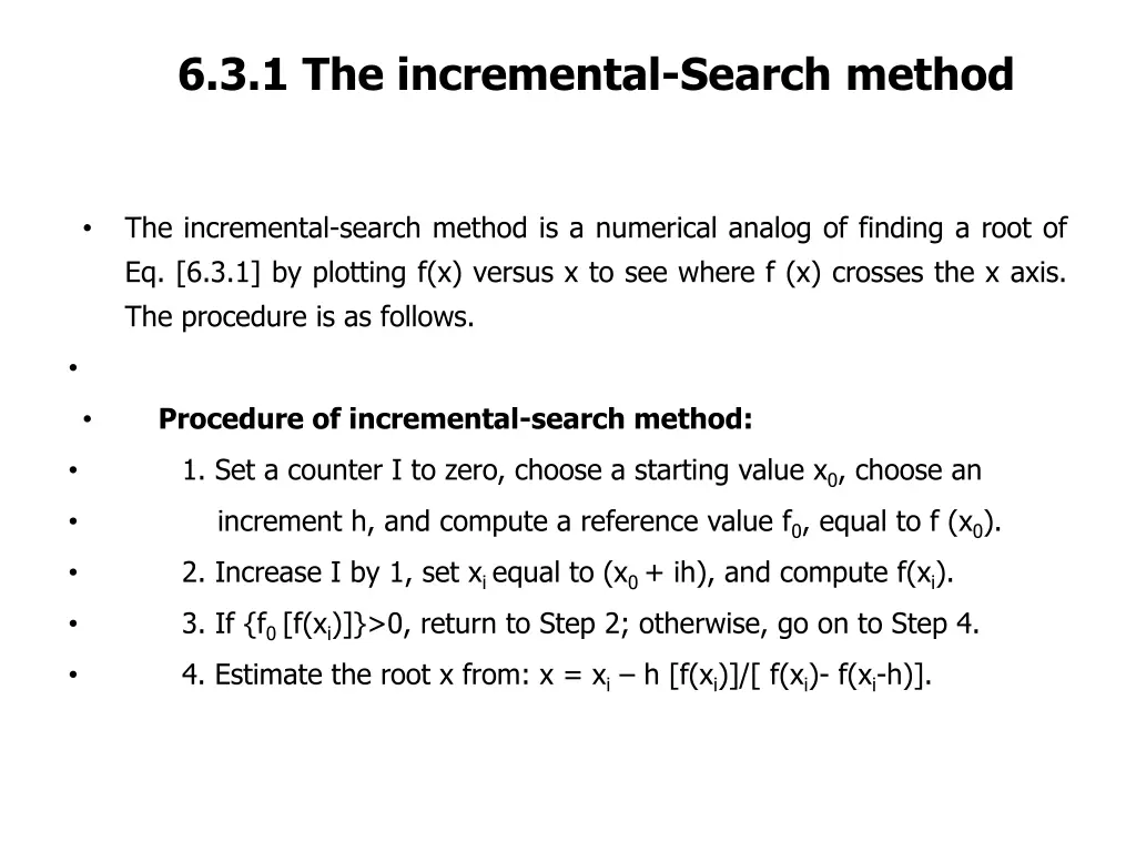 6 3 1 the incremental search method