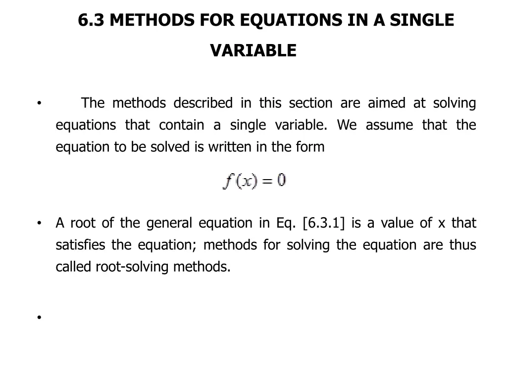 6 3 methods for equations in a single