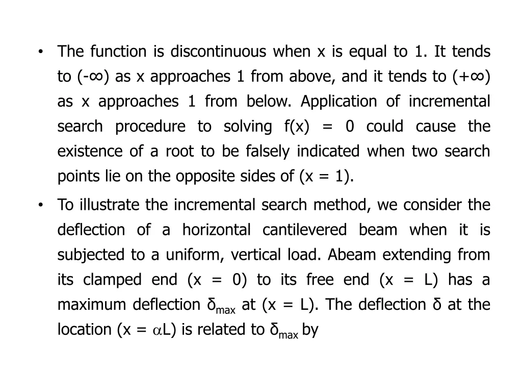 the function is discontinuous when x is equal