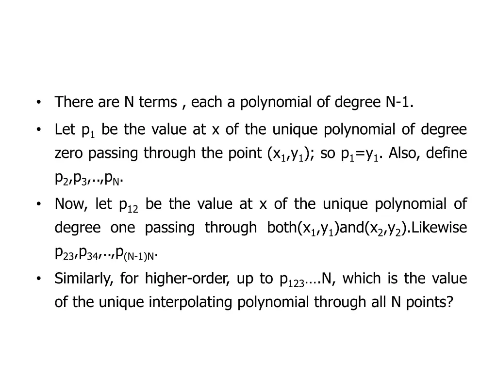 there are n terms each a polynomial of degree n 1