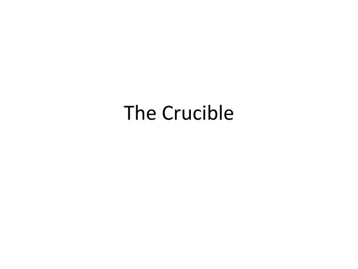 the crucible