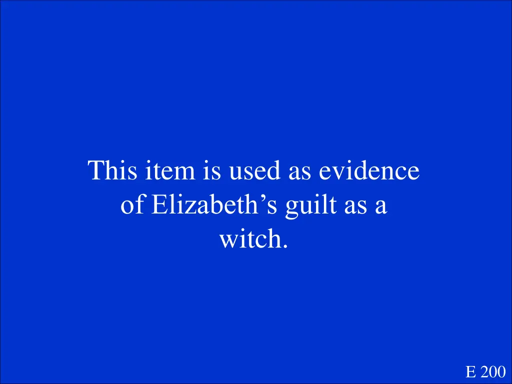 this item is used as evidence of elizabeth