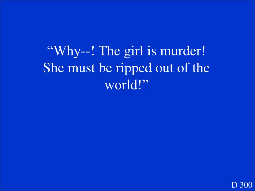 why the girl is murder she must be ripped 1