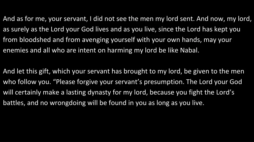 and as for me your servant