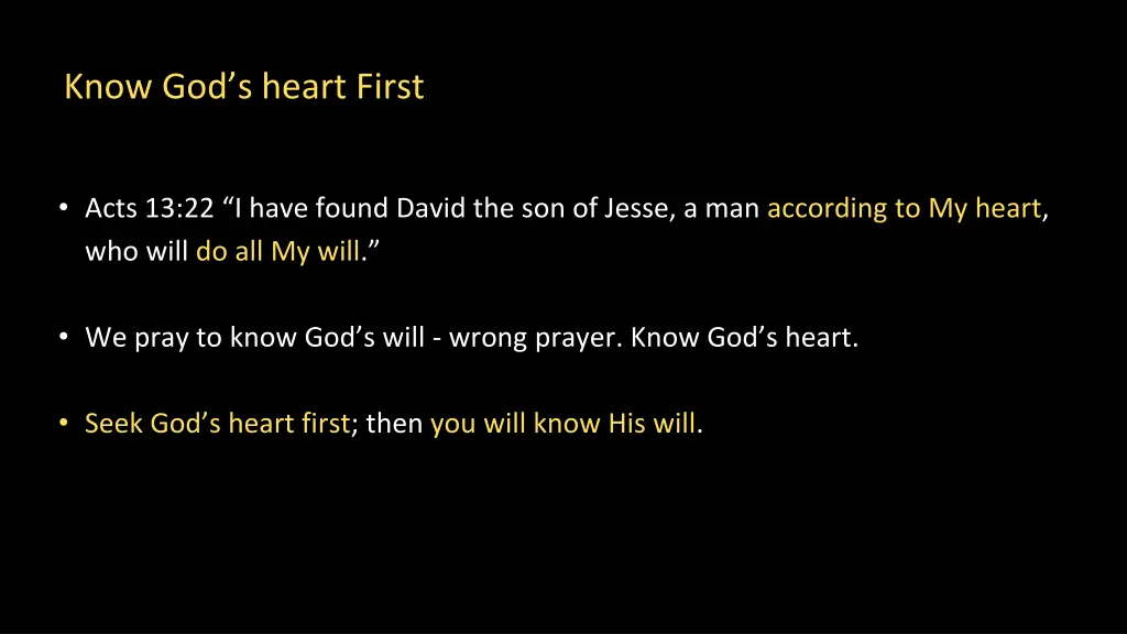 know god s heart first