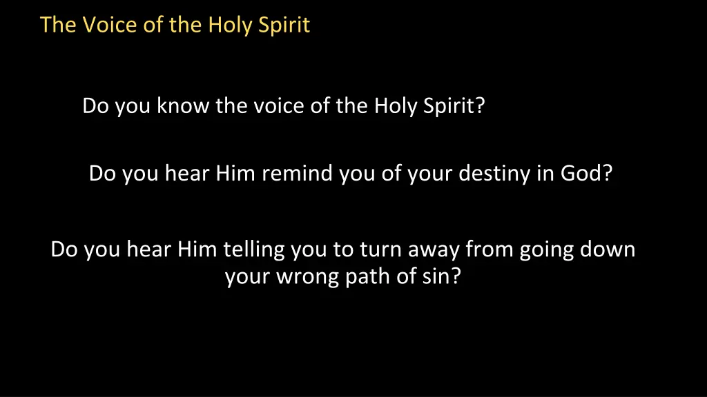 the voice of the holy spirit