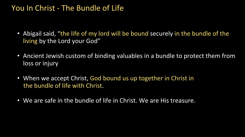 you in christ the bundle of life